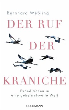 Der Ruf der Kraniche (eBook, ePUB) - Weßling, Bernhard
