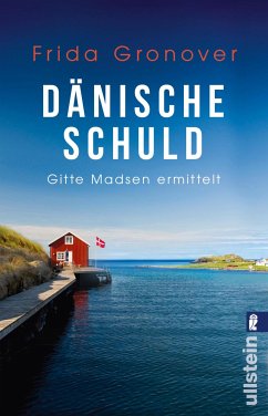 Dänische Schuld / Gitte Madsen Bd.2 (eBook, ePUB) - Gronover, Frida