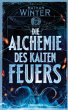 Die Alchemie des kalten Feuers (eBook,... - Bild 1