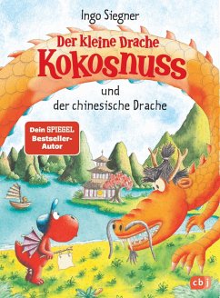 Der kleine Drache Kokosnuss und der chinesische Drache / Die Abenteuer des kleinen Drachen Kokosnuss Bd.28 (eBook, ePUB) - Siegner, Ingo