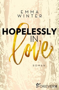 Hopelessly in Love / Weston High Bd.2 (eBook, ePUB) - Winter, Emma