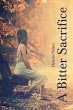 A Bitter Sacrifice (eBook, ePUB) - Bild 1