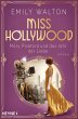 Miss Hollywood - Mary Pickford und das... - Bild 1