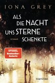 Als die Nacht uns Sterne schenkte (eBook, ePUB)