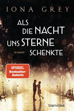 Als die Nacht uns Sterne schenkte (eBook, ePUB) - Grey, Iona