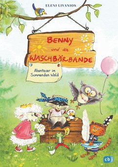 Abenteuer im Summenden Wald / Benny und die Waschbärbande Bd.1 (eBook, ePUB) - Livanios, Eleni