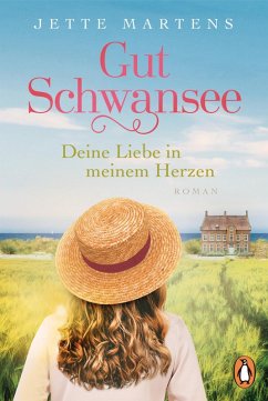 Deine Liebe in meinem Herzen / Gut Schwansee Bd.1 (eBook, ePUB) - Martens, Jette