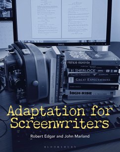 Adaptation for Screenwriters (eBook, PDF) - Edgar, Robert; Marland, John