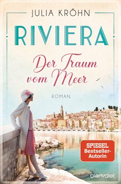 Der Traum vom Meer / Riviera-Saga Bd.1 (eBook, ePUB) - Kröhn, Julia