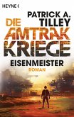 Eisenmeister / Die Amtrak Kriege Bd.3 (eBook, ePUB)