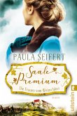 Saale Premium - Die Frauen vom Weinschloss / Weinschloss-Saga Bd.2 (eBook, ePUB)