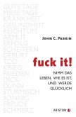 Fuck It (eBook, ePUB)