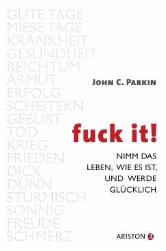 Fuck It (eBook, ePUB) - Parkin, John C.