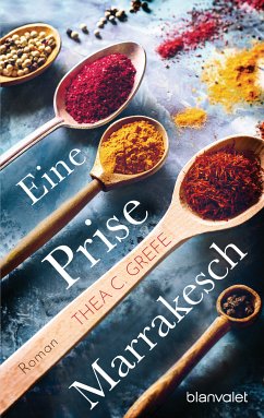 Eine Prise Marrakesch (eBook, ePUB) - Grefe, Thea C.