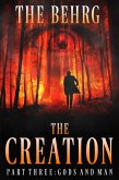 The Creation: Gods and Man (The Creation Series, #3) (eBook, ePUB)