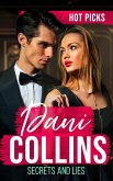 Hot Picks: Secrets And Lies: His Mistress with Two Secrets (The Sauveterre Siblings) / More than a Convenient Marriage? / A Debt Paid in Passion (eBook, ePUB)