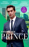 Finding Her Prince: Cindy's Doctor Charming (Men of Mercy Medical) / Rich, Ruthless and Secretly Royal / Accidental Cinderella (eBook, ePUB)