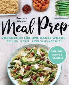 Meal Prep (eBook, ePUB) - Weeks, Pascale