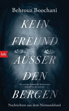 Kein Freund außer den Bergen (eBook, ePUB) - Boochani, Behrouz; Tofighian, Omid