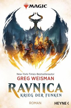 Ravnica / MAGIC(TM): The Gathering - Krieg der Funken Bd.1 (eBook, ePUB) - Weisman, Greg