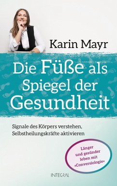 Die Füße als Spiegel der Gesundheit (eBook, ePUB) - Mayr, Karin