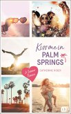 Kiss me in Palm Springs / Kiss me Bd.5 (eBook, ePUB)