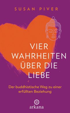 Vier Wahrheiten über die Liebe (eBook, ePUB) - Piver, Susan