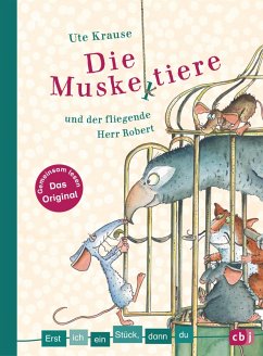 Die Muskeltiere und der fliegende Herr Robert / Erst ich ein Stück, dann du Bd.39 (eBook, ePUB) - Krause, Ute
