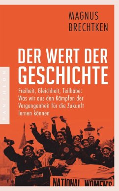 Der Wert der Geschichte (eBook, ePUB) - Brechtken, Magnus