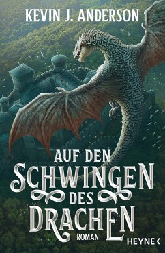 Auf den Schwingen des Drachen (eBook, ePUB) - Anderson, Kevin J.