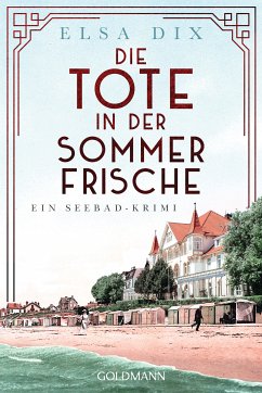 Die Tote in der Sommerfrische / Viktoria Berg Bd.1 (eBook, ePUB) - Dix, Elsa