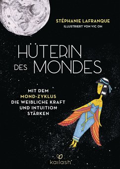 Hüterin des Mondes (eBook, ePUB) - Lafranque, Stéphanie