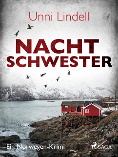 Nachtschwester - Ein Norwegen-Krimi (eBook, ePUB) - Lindell, Unni