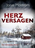 Herzversagen - Ein Schweden-Krimi (eBook, ePUB)