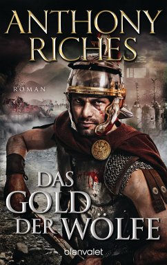 Das Gold der Wölfe / Imperium Saga Bd.5 (eBook, ePUB) - Riches, Anthony