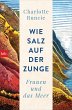 Wie Salz auf der Zunge (eBook, ePUB) - Bild 1