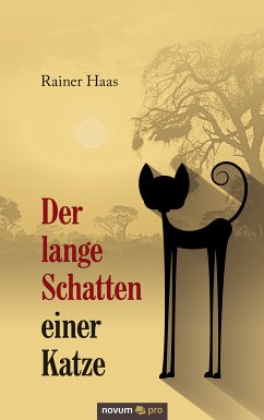 Der lange Schatten einer Katze (eBook, ePUB) - Haas, Rainer