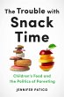 The Trouble with Snack Time (eBook,... - Bild 1