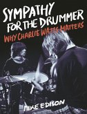 Sympathy for the Drummer (eBook, ePUB) Sympathy for the Drummer (eBook, ePUB)