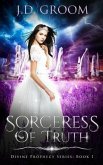 Sorceress Of Truth (eBook, ePUB) Sorceress Of Truth (eBook, ePUB)