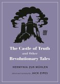 The Castle of Truth and Other Revolutionary Tales (eBook, ePUB)