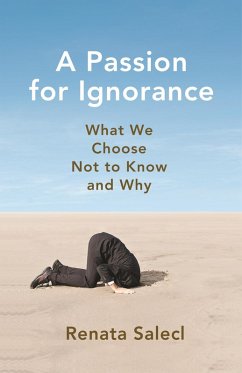 Passion for Ignorance (eBook, ePUB) - Salecl, Renata