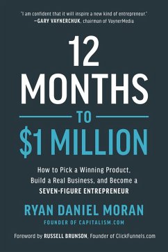12 Months to $1 Million (eBook, ePUB) - Moran, Ryan Daniel