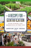 A Recipe for Gentrification (eBook, ePUB)