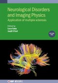 Neurological Disorders and Imaging Physics, Volume 1 (eBook, ePUB)