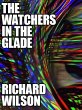 The Watchers in the Glade (eBook, ePUB) - Bild 1