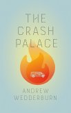 The Crash Palace (eBook, ePUB)