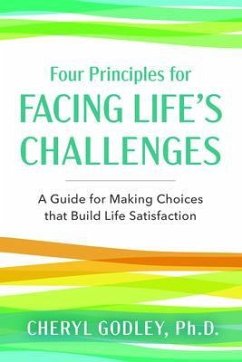Four Principles for Facing Life's Challenges (eBook, ePUB) - Godley, Cheryl