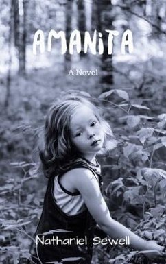 Amanita (eBook, ePUB) - Sewell, Nathaniel