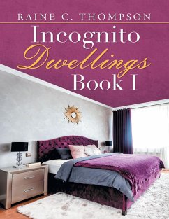 Cover Incognito Dwellings Book I (eBook, ePUB)